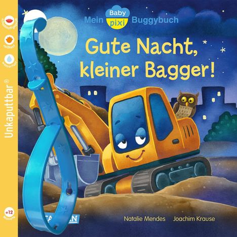 Titel: "Gute Nacht, kleiner Bagger!" Ein gelber Bagger mit Gesicht, daneben eine Eule, nachts, mit Mond und Sternen.