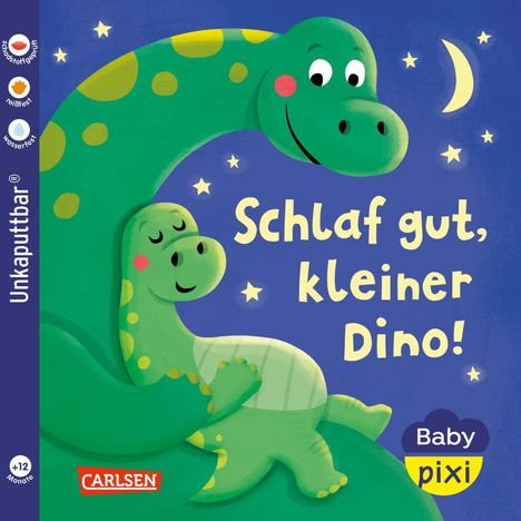 „Schlaf gut, kleiner Dino!“ Unkaputtbar, Baby pixi. Illustration: Ein großer und ein kleiner Dino kuscheln unter einem Nachthimmel.