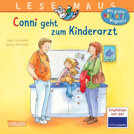 Liane Schneider: LESEMAUS 132: Conni geht zum Kinderarzt, Buch