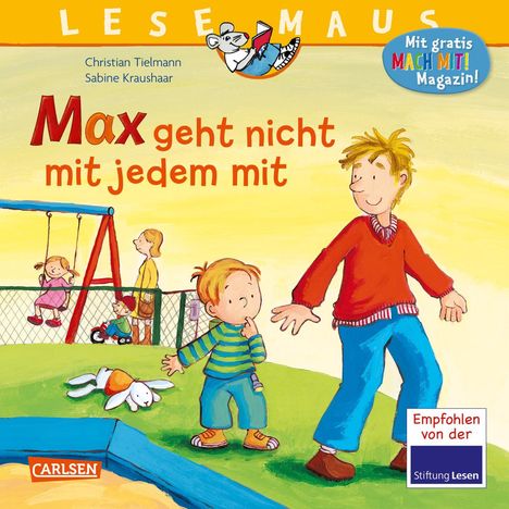 Christian Tielmann: LESEMAUS 4: Max geht nicht mit jedem mit, Buch