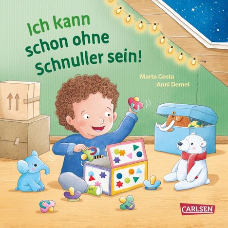 "Ich kann schon ohne Schnuller sein!", Marta Costa, Anni Demel. Ein Kind spielt mit Schnullern, neben Spielzeug und Dekoration.