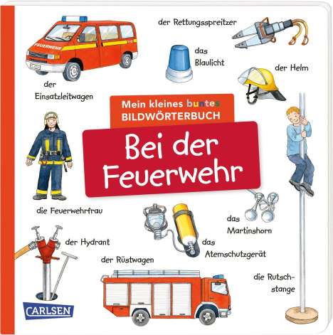 Julia Hofmann: Mein kleines buntes Bildwörterbuch: Bei der Feuerwehr, Buch