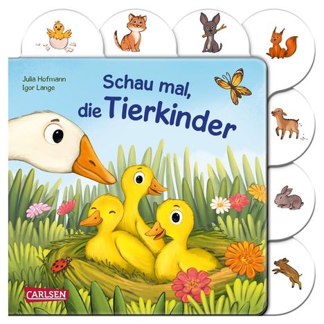 „Schau mal, die Tierkinder“; Illustration: Drei gelbe Entenküken im Nest, umgeben von Blumen und einer Gans.