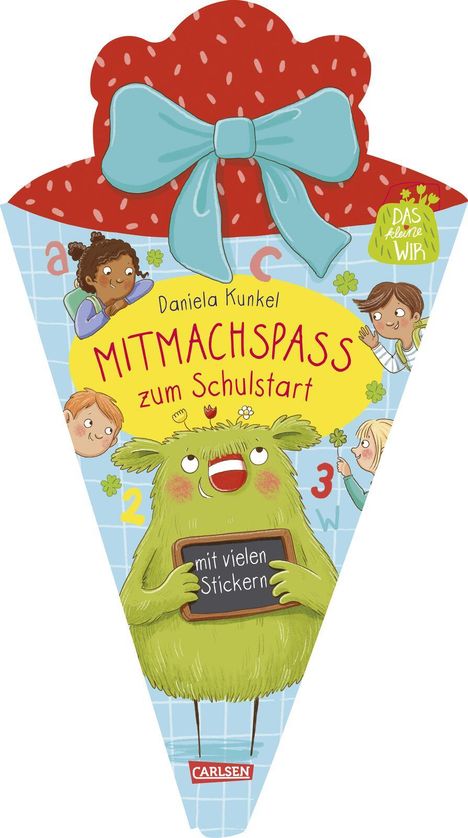 Daniela Kunkel: Das kleine WIR: Mitmachspaß zum Schulstart, Buch