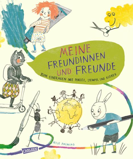 Nele Palmtag: Meine Freundinnen und Freunde - zum Eintragen mit Pinsel, Stempel, Kleber, Buch