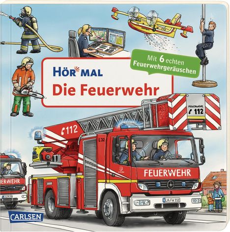 Christian Zimmer: Hör mal (Soundbuch): Die Feuerwehr, Buch