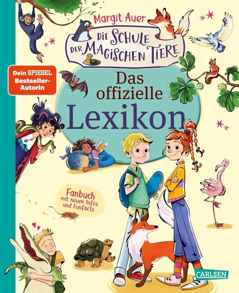 „Die Schule der magischen Tiere: Das offizielle Lexikon. Fanbuch mit neuen Infos und Funfacts.“ Illustrationen von Kindern und Tieren.
