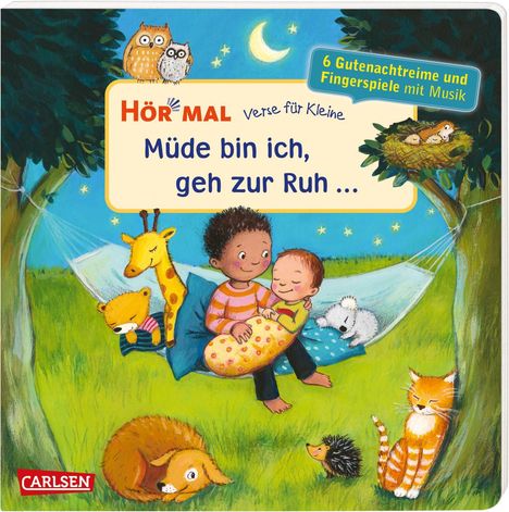 Hör mal (Soundbuch): Verse für Kleine: Müde bin ich, geh zur Ruh ..., Buch