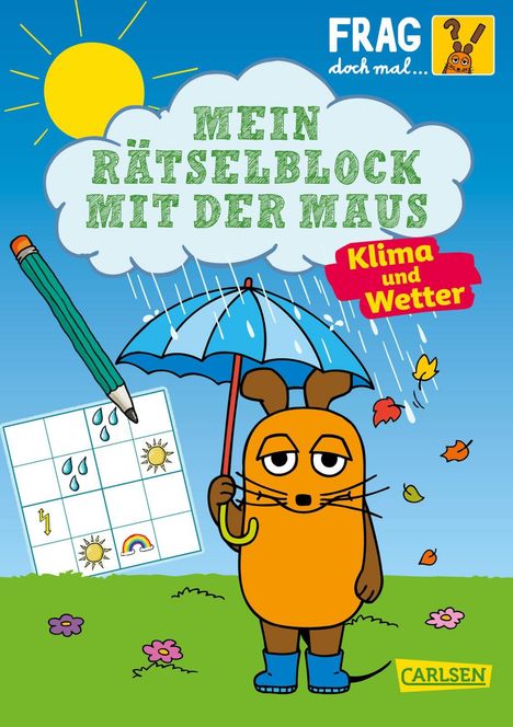 Christine Mildner: Frag doch mal ... die Maus: Mein Rätselblock mit der Maus - Klima und Wetter, Buch