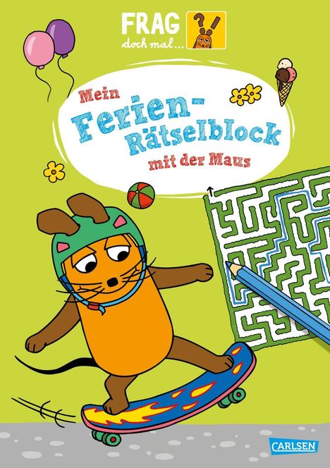 Christine Mildner: Frag doch mal ... die Maus: Mein Ferien-Rätselblock mit der Maus, Buch