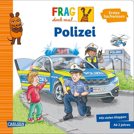 Petra Klose: Frag doch mal ... die Maus: Polizei, Buch