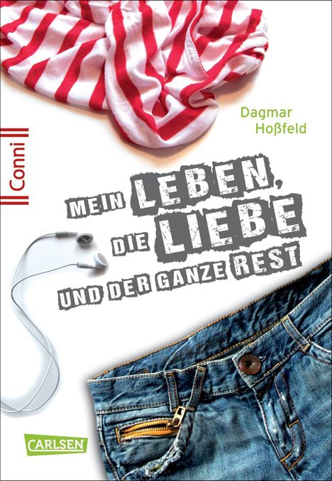 Dagmar Hoßfeld: Conni 15 1: Mein Leben, die Liebe und der ganze Rest, Buch