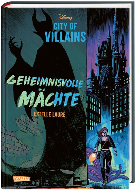 Estelle Laure: Disney - City of Villains 1: Geheimnisvolle Mächte, Buch