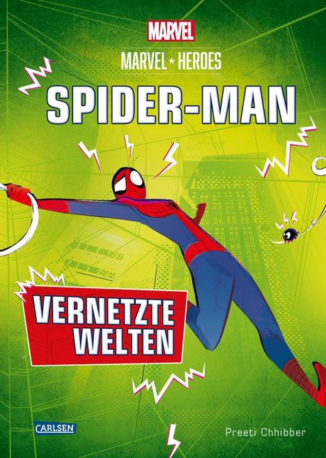 Preeti Chhibber: Marvel Heroes 2: SPIDER-MAN - Vernetzte Welten, Buch