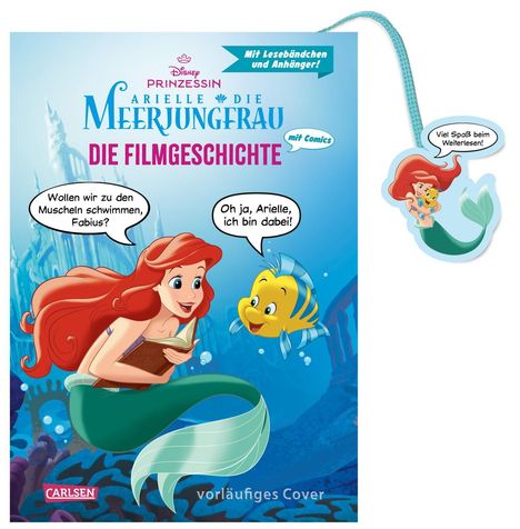Covertext: "Arielle die Meerjungfrau: Die Filmgeschichte." Illustration mit Arielle, Fabius und einem Lesebändchen.