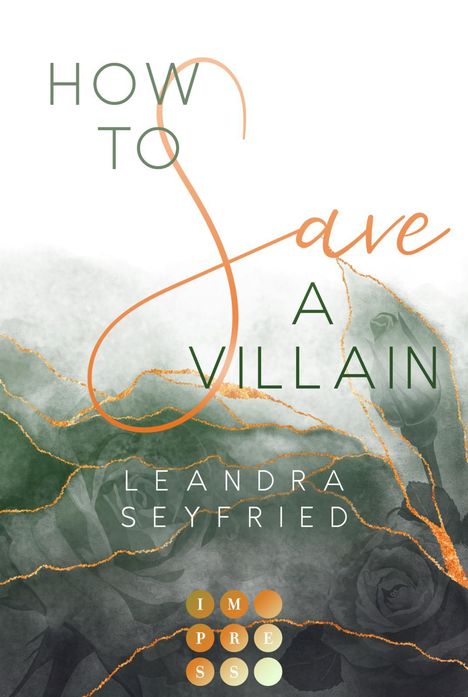 Leandra Seyfried: How to Save a Villain 3 (Chicago Love 3), Buch