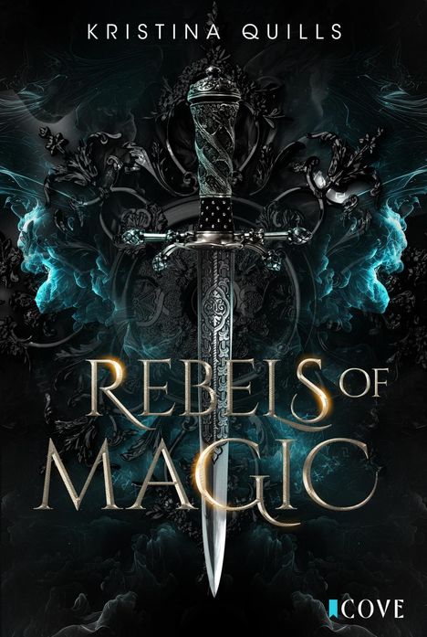 Kristina Quills: Rebels of Magic (Die Krone von Isandia 2), Buch