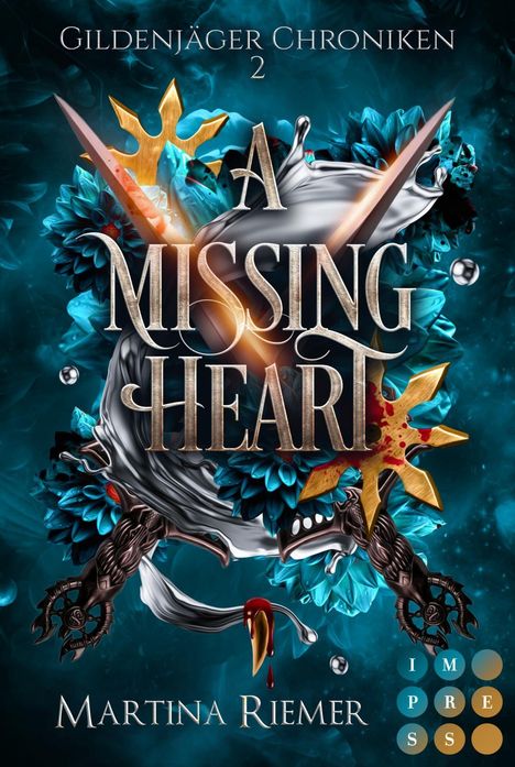 Martina Riemer: A Missing Heart (Gildenjäger Chroniken 2), Buch