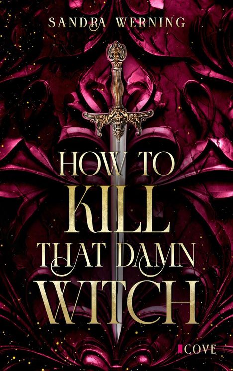 "HOW TO KILL THAT DAMN WITCH" in goldener Schrift auf violettem Hintergrund mit einem verzierten Schwert in der Mitte.
