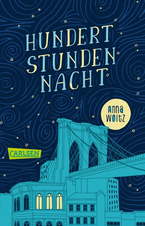 Anna Woltz: Hundert Stunden Nacht, Buch