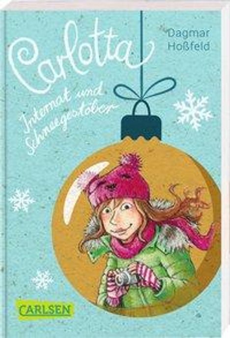 Dagmar Hoßfeld: Carlotta: Carlotta - Internat und Schneegestöber, Buch