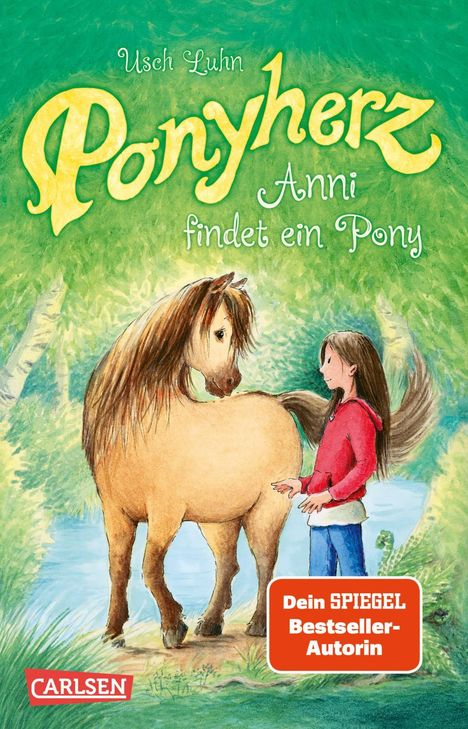 Usch Luhn: Ponyherz 1: Anni findet ein Pony, Buch