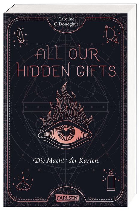 Caroline O'Donoghue: All Our Hidden Gifts - Die Macht der Karten (All Our Hidden Gifts 1), Buch