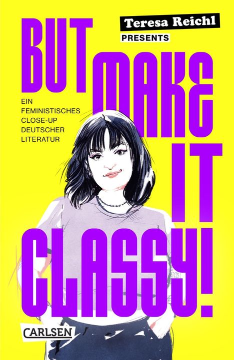 Teresa Reichl: But Make It Classy!, Buch