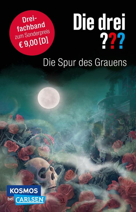 Marco Sonnleitner: Die drei ???: Die Spur des Grauens. Dreifachband (Enthält die Bände: Im Haus des Henkers, Die Villa der Toten, Die flüsternden Puppen), Buch