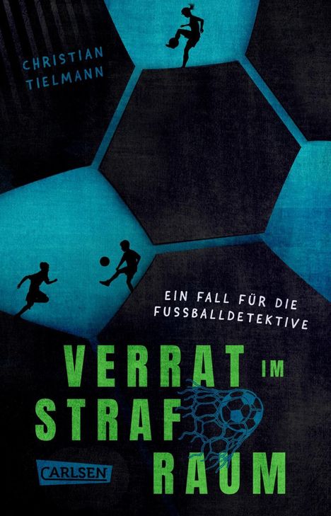 Christian Tielmann: Verrat im Strafraum - Ein Fall für die Fußballdetektive, Buch