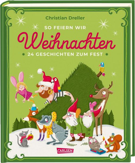 Christian Dreller: So feiern wir Weihnachten, Buch