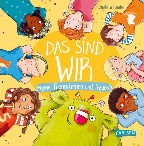 Daniela Kunkel: Das sind WIR. Meine Freundinnen und Freunde, Buch