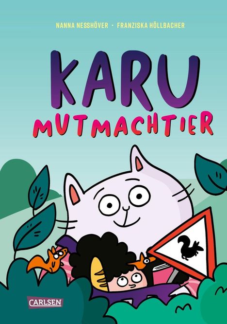 „KARU MUTMACHTIER“ steht in großen Buchstaben, darunter ein cartoonhaftes Tier und ein Kind mit einem Schild.