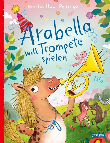 Kerstin Hau: Arabella will Trompete spielen, Buch