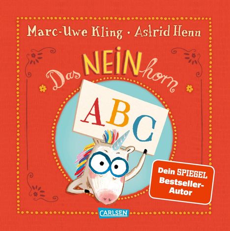 Marc-Uwe Kling: Das NEINhorn-ABC, Buch