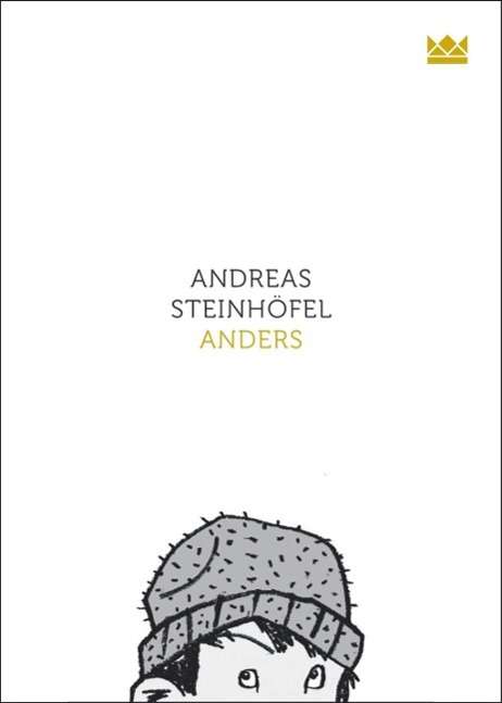 Andreas Steinhöfel: Anders, Buch