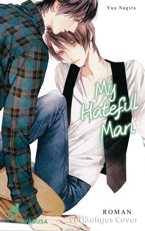 Yuu Nagira: My Hateful Man (My Beautiful Man 2), Buch