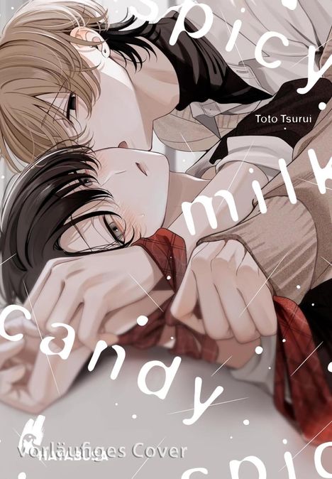 Text: "spicy", "milk", "candy", "Toto Tsurui". Illustration: Zwei Personen in enger Umarmung.