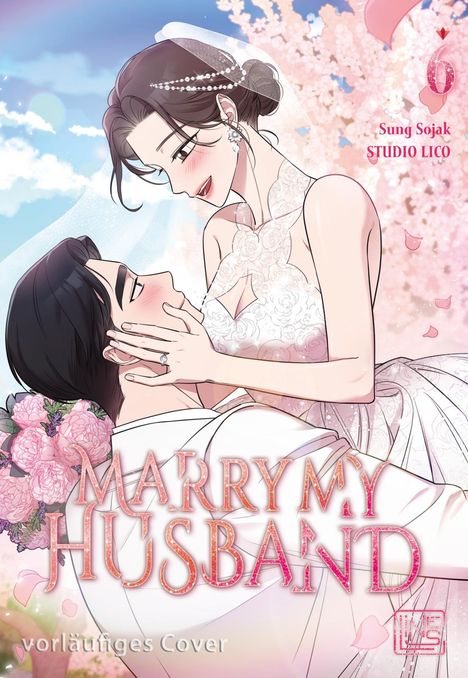 Sojak Sung: Marry My Husband 6, Buch