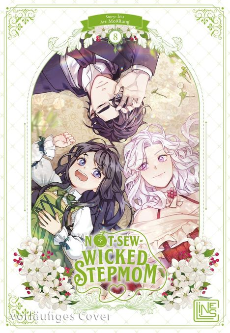 "NOT-SEW-WICKED STEPMOM", "Story: Iru", "Art: Mo9Rang". Illustration zeigt drei lächelnde Figuren auf floraler Decke.