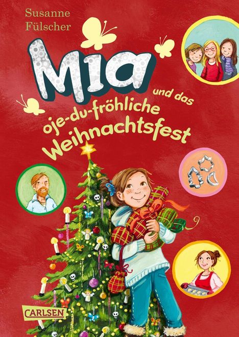 Susanne Fülscher: Mia 12: Mia und das oje-du-fröhliche Weihnachtsfest, Buch