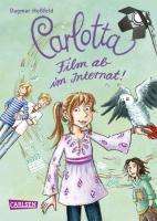Dagmar Hoßfeld: Hoßfeld, D: Carlotta 3: Film ab im Internat, Buch