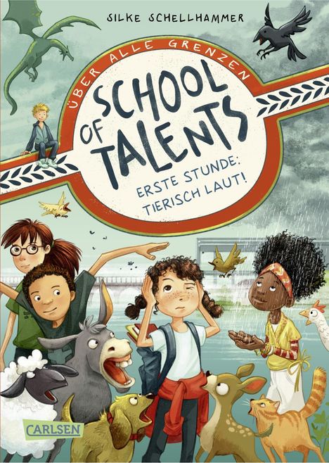 Silke Schellhammer: School of Talents 1: Erste Stunde: Tierisch laut!, Buch