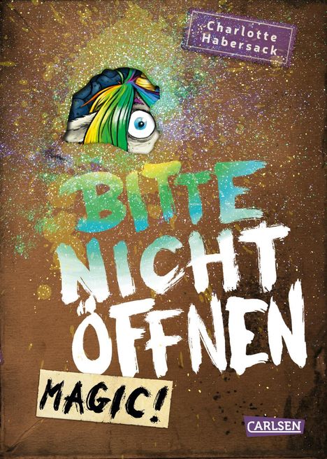 Charlotte Habersack: Bitte nicht öffnen 5: Magic!, Buch