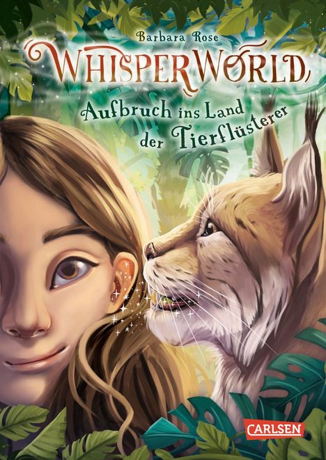 Barbara Rose: Whisperworld 1: Aufbruch ins Land der Tierflüsterer, Buch