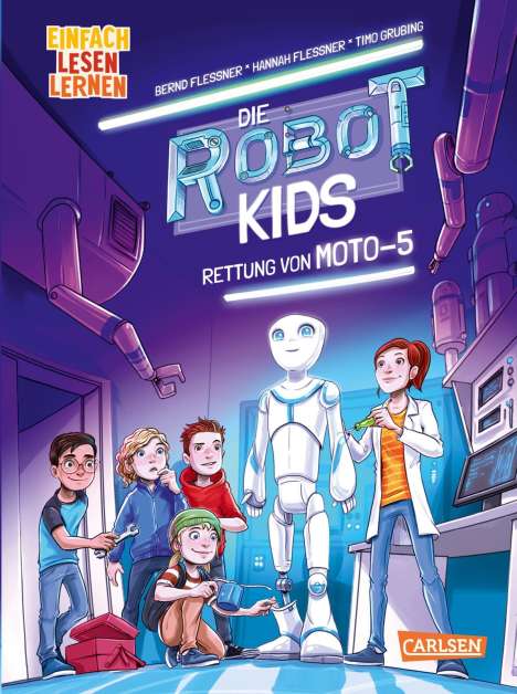 Bernd Flessner: Die Robot-Kids: Rettung von Moto-5, Buch