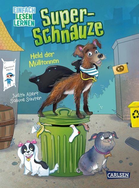 Judith Allert: Super-Schnauze: Held der Mülltonnen, Buch