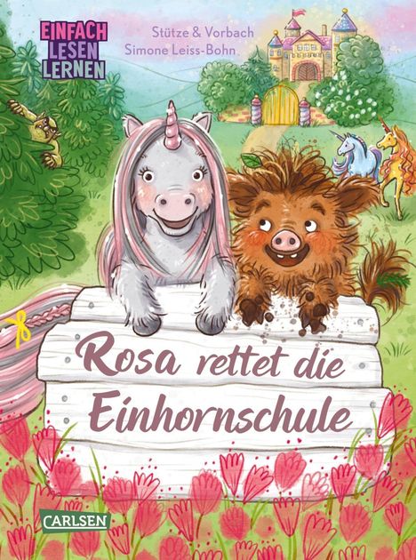 „Rosa rettet die Einhornschule“. Ein Einhorn und ein Frischling schauen freundlich über einen Zaun, im Hintergrund ein Schloss.