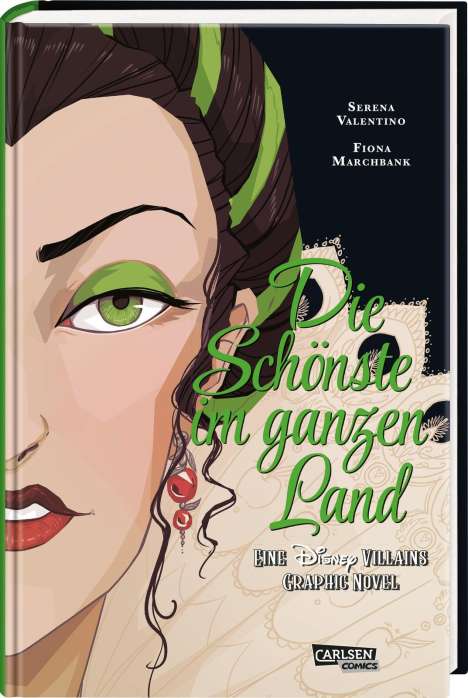 Serena Valentino: Disney Villains Graphic Novels: Die Schönste im ganzen Land, Buch