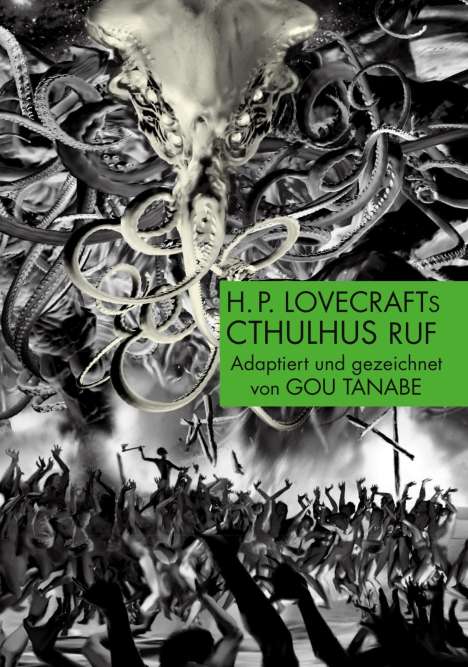 Gou Tanabe: H.P. Lovecrafts Cthulhus Ruf, Buch
